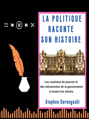 cover image of LA POLITIQUE RACONTE SON HISTOIRE